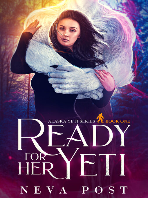 Title details for Ready for Her Yeti by Neva Post - Wait list